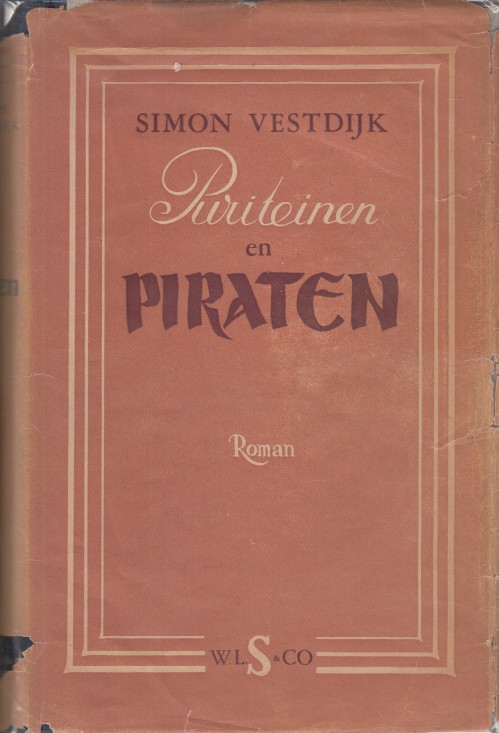 Vestdijk, Simon - Puriteinen en piraten.
