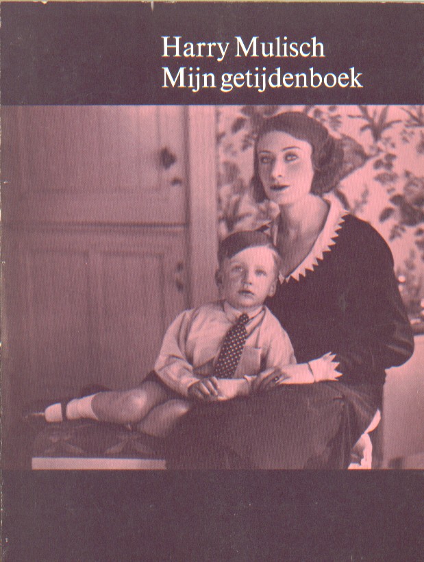 Mulisch, Harry - Mijn getijdenboek.