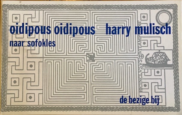 Mulisch, Harry - Oidipous Oidipous. Naar Sophokles.