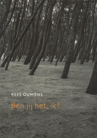 Ouwens, Kees - Ben jij het, ik? Gedichten.