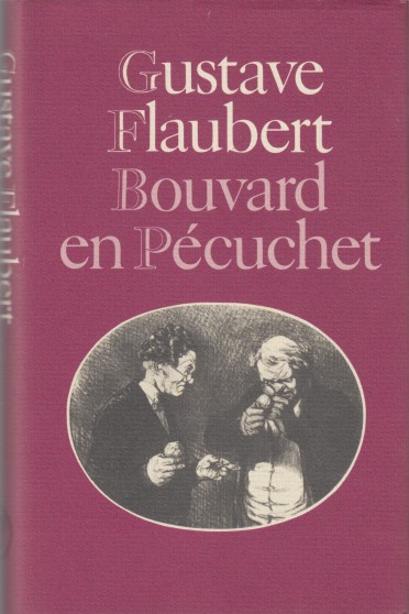 Flaubert, Gustave - Bouvard en Pcuchet.