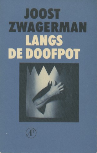 Zwagerman, Joost - Langs de doofpot.