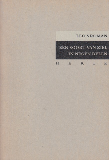 Vroman, Leo - Een soort van ziel in negen delen.