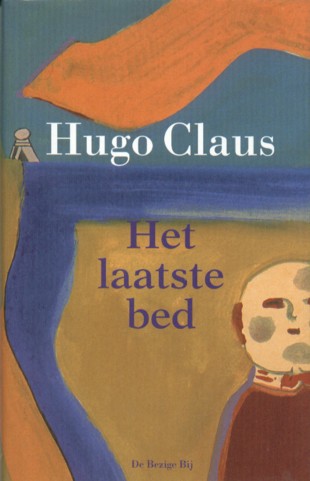 Claus, Hugo - Het laatste bed.