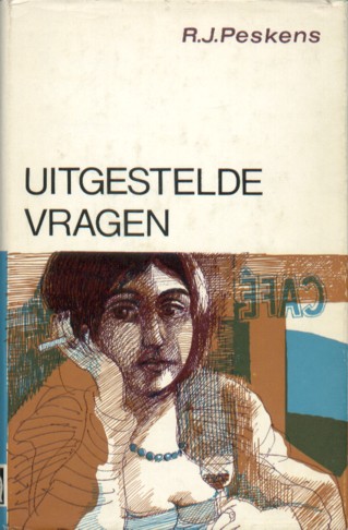 Peskens, R.J. - Uitgestelde vragen.