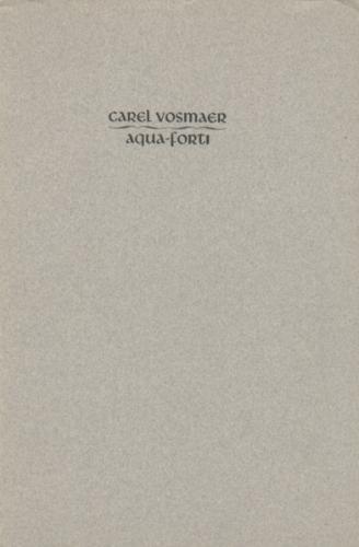 Vosmaer, Carel - Aqua-forti.