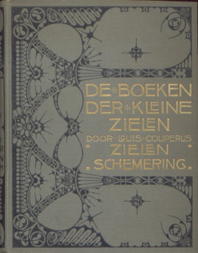 Couperus, Louis - De boeken der kleine zielen. Zielenschemering.