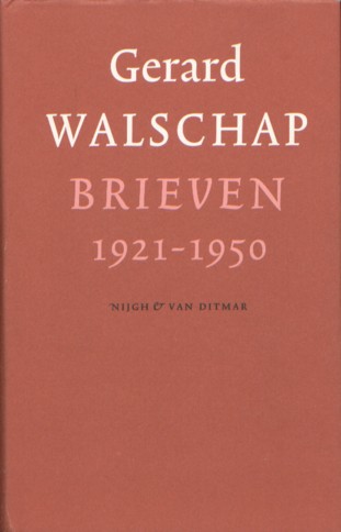 Walschap, Gerard - Brieven 1921-1950, 1951-1965 en 1966-1989.