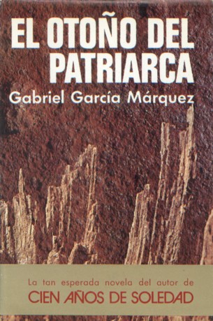 Marquez, Gabriel Garca - El otono del patriarca.