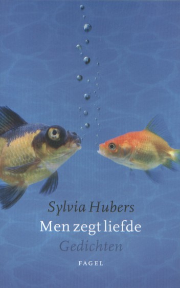 Hubers, Sylvia - Men zegt liefde.