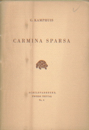 Kamphuis, G. - Carmina sparsa.