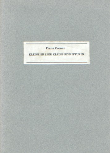 Coenen, Frans - Kleine en zeer kleine schrifturen.