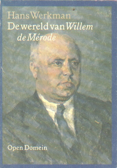 Werkman - De wereld van Willem de Mrode.