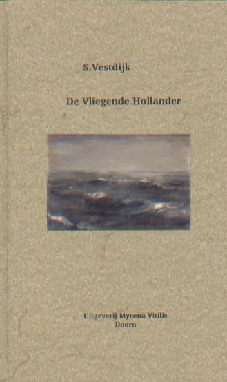 Vestdijk, Simon - De Vliegende Hollander.