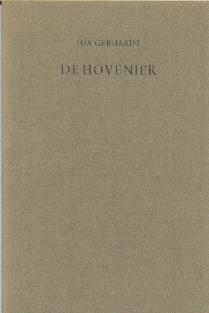 Gerhardt, Ida - De hovenier.