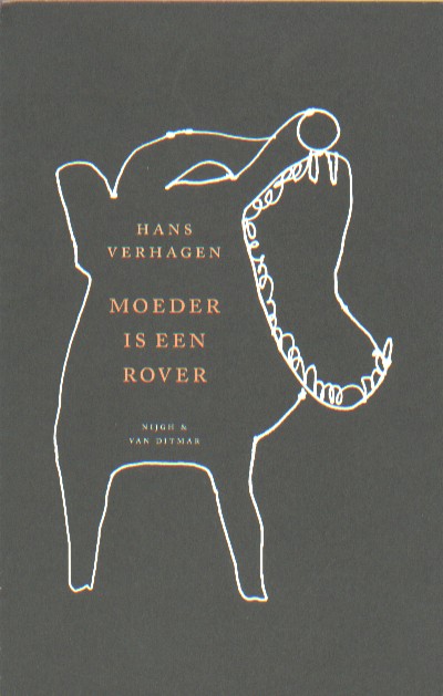 Verhagen, Hans - Moeder is een rover.