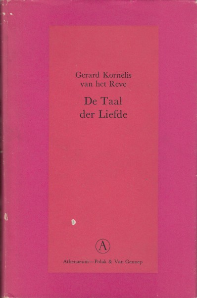 Reve, G.K. van het - De taal der Liefde.