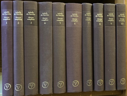 Zuylen (Isabelle de Charrire), Belle van - Oeuvres compltes 1-10.