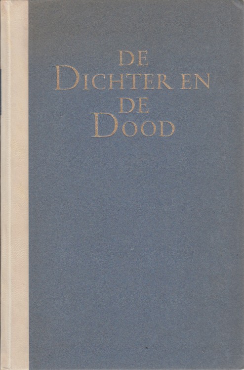 Leeflang (samenst. en inl.), C. - De dichter en de dood. Een bundel doodenlyriek.