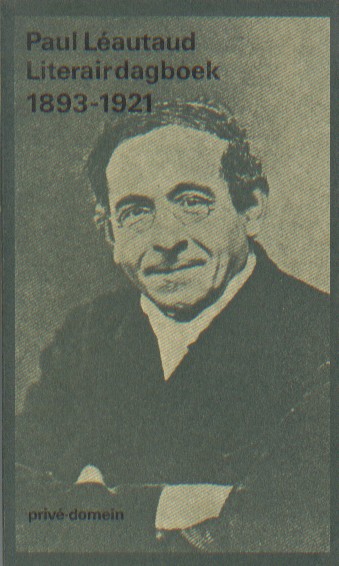 Lautaud, Paul - Literair dagboek 1893-1921.
