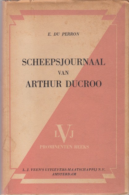 Perron, E. du - Scheepsjournaal van Arthur Ducroo.