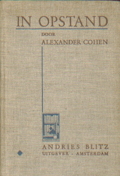 Cohen, Alexander - In opstand.