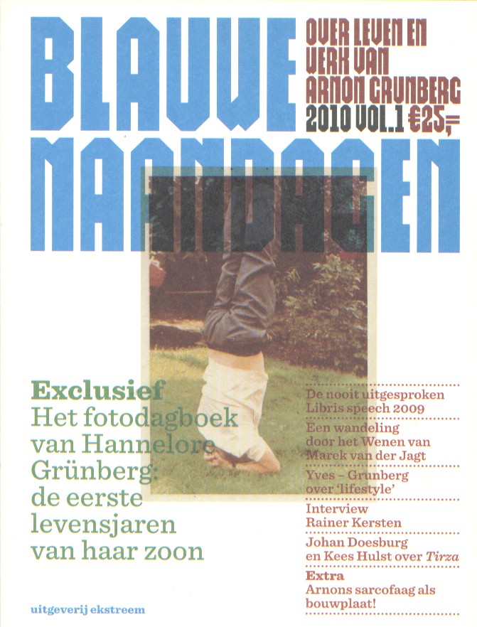 Esman (red.), Eddy - Blauwe Maandagen. Over leven en werk van Arnon Grunberg. Vol. 1.