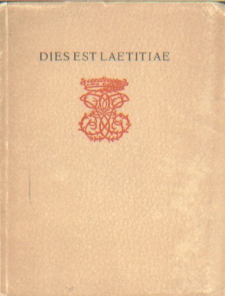 (Anoniem) - Dies est laetitiae.