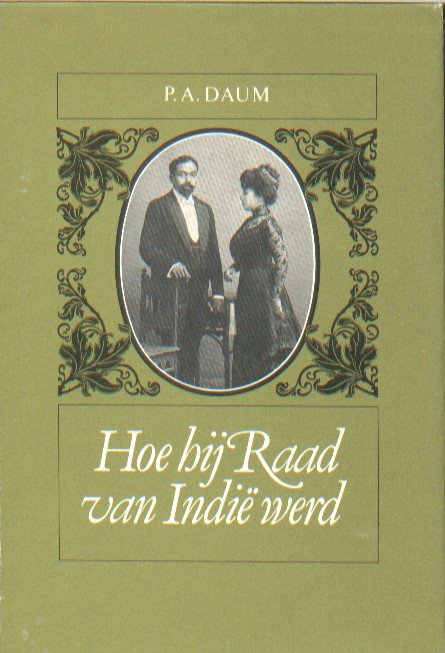 Daum, P.A. - Hoe hij Raad van Indi werd.