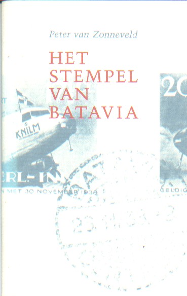 Zonneveld, Peter van - het stempel van Batavia.