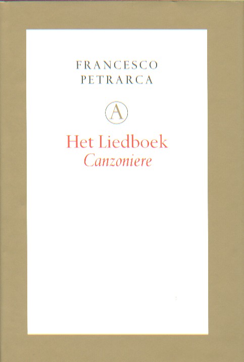 Petrarca, Francesco - Het Liedboek. Canzoniere.