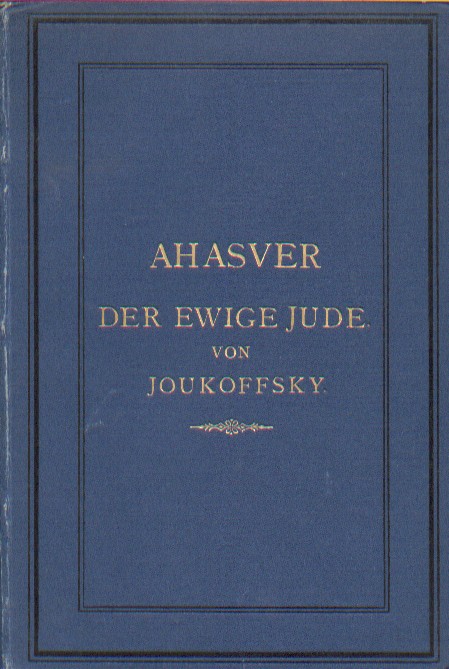Joukoffsky - Ahasver. Der ewige Jude.