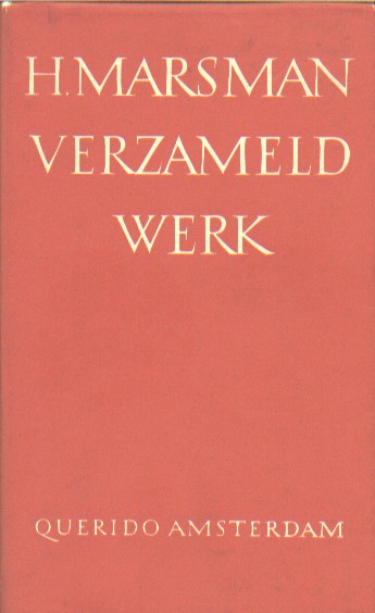 Marsman, H. - Verzameld werk. Pozie, proza en critisch proza.