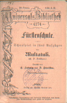 Multatuli - Frstenschule. Schauspiel in fnf Aufzgen.