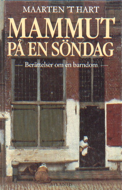Hart, Maarten 't - Mammut pa en sndag (Zweedse vertaling van Mammoet op zondag).