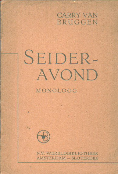 Bruggen, Carry van - Seideravond. Monoloog.