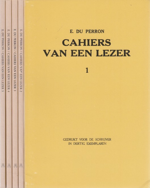 Perron, E. du - Cahiers van een lezer 1-5.