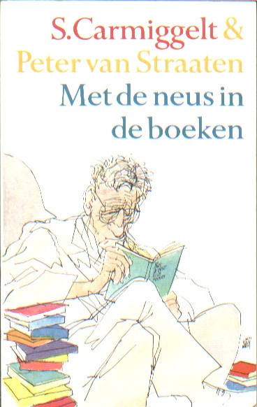 Carmiggelt & Peter van Straaten, Simon - Met de neus in de boeken. Een Mooi kado zoals het eigenlijk had moeten zijn.