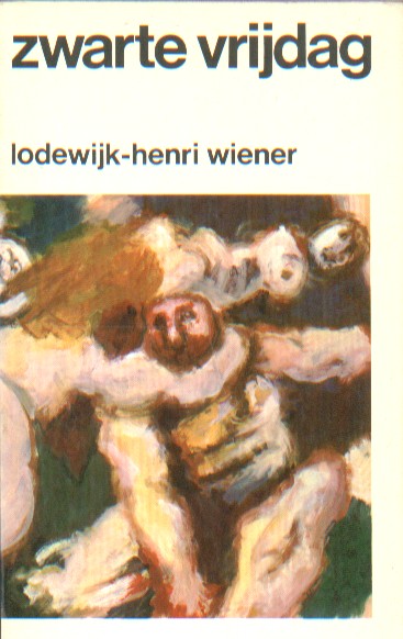 Wiener, L.H. - Zwarte vrijdag.