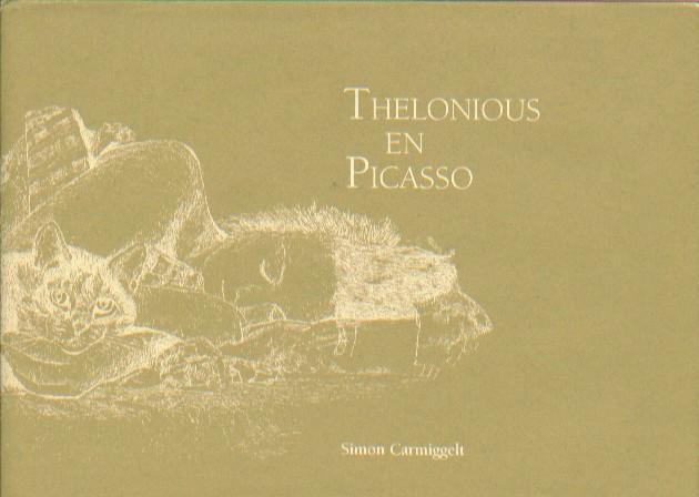 Carmiggelt, Simon - Thelonious en Picasso. Journaal van een kattenhuwelijk.