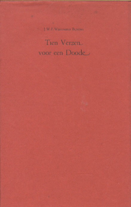 Werumeus Buning, J.W.F. - Tien verzen voor een dode.