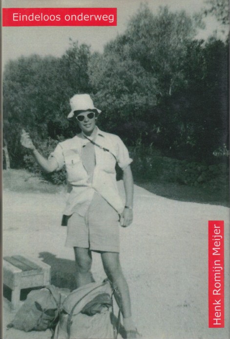 Romijn Meijer, Henk - Eindeloos onderweg en andere verhalen.