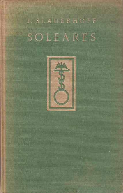 Slauerhoff, J. - Soleares.