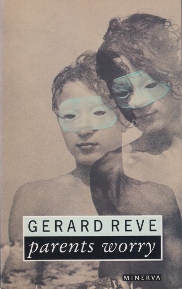 Reve, Gerard - Parents worry.