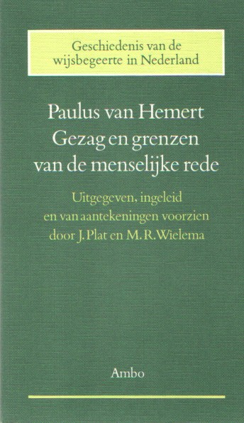 Hemert, Paulus van - Gezag en grenzen van de menselijke geest.