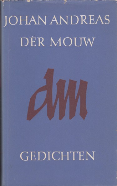 Dr Mouw, J.A. - Een bloemlezing uit zijn gedichten.