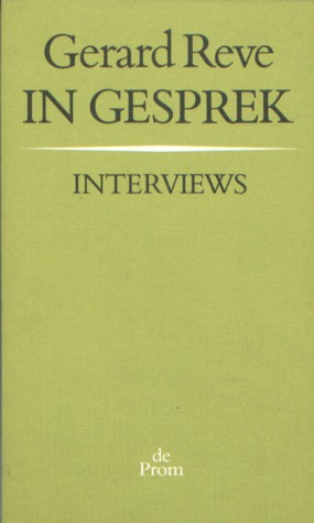 Reve, Gerard - Gerard Reve In Gesprek - Interviews.