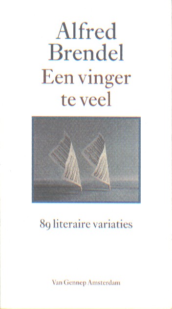 Brendel, Afred - Een vinger te veel. 89 literaire variaties.