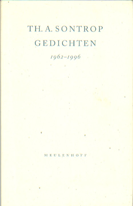 Sontrop, Th.A. - Gedichten 1962-1996.