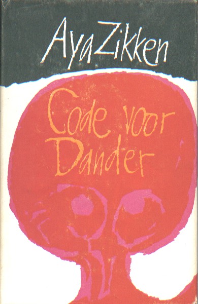 Zikken, Aya - Code voor Dander.